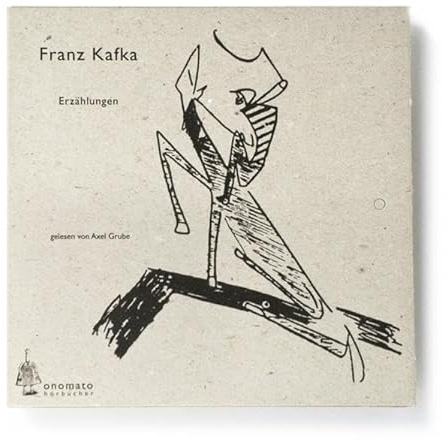 Franz Kafka - Erzählungen: Wunsch, Indianer zu werden, Die Abweisung, Der Fahrgast, Unglücklichsein, Das Gassenfenster, Das Unglück des Junggesellen, ... Hörbücher in handgearbeiteten Papphüllen)