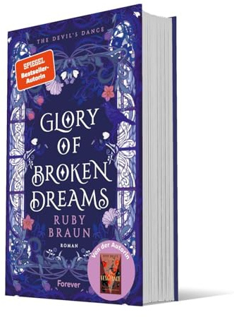 Glory of Broken Dreams: The Devil's Dance | Romantasy-Reihenauftakt: Magie, verbotene Liebe und ein düsteres Varieté