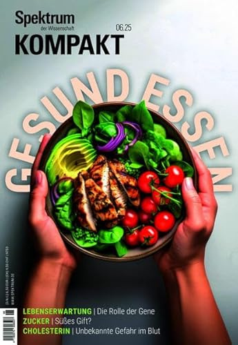 Spektrum Kompakt 6/2025 Gesund essen