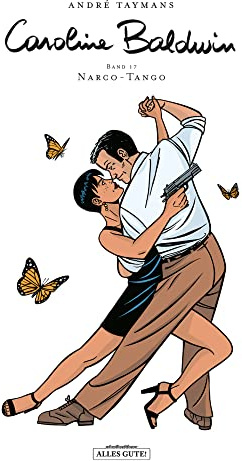 Caroline Baldwin: 17. Narco Tango