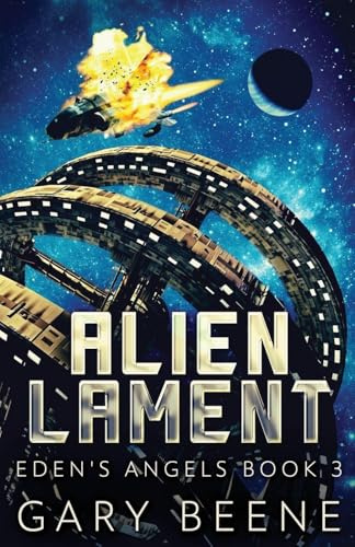 Alien Lament (Eden's Angels, Band 3)