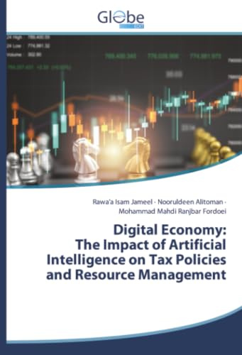 Digital Economy: The Impact of Artificial Intelligence on Tax Policies and Resource Management: DE