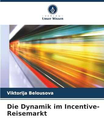 Die Dynamik im Incentive-Reisemarkt: DE