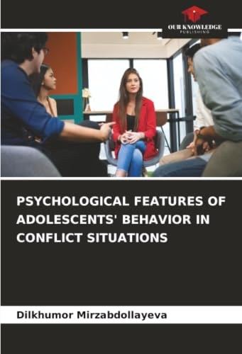 PSYCHOLOGICAL FEATURES OF ADOLESCENTS' BEHAVIOR IN CONFLICT SITUATIONS: DE