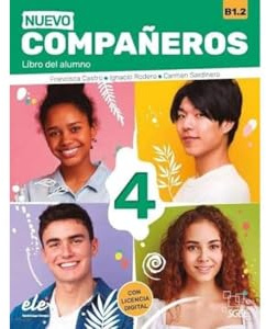Nuevo Compañeros 4 - Libro del alumno: Libro del alumno + licencia digital (B1.2)