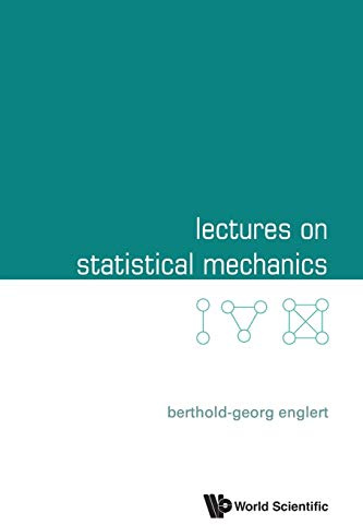 Lectures On Statistical Mechanics