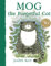 Mog the Forgetful Cat: Everybody’s favourite cat – as seen on TV in the beloved Channel 4 Christmas animation!