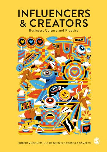 Influencers and Creators: Business, Culture and Practice