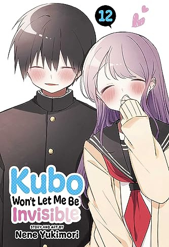 Kubo Won't Let Me Be Invisible, Vol. 12