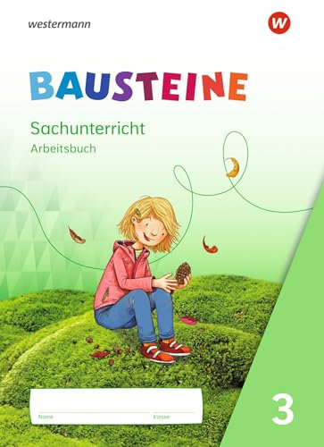 BAUSTEINE Sachunterricht - Ausgabe 2021: Arbeitsbuch 3