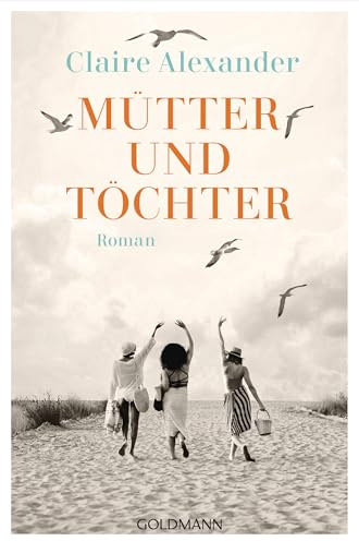 Mütter und Töchter: Roman