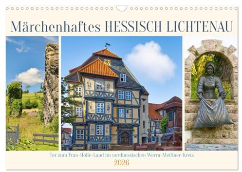 Märchenhaftes Hessisch Lichtenau (Wandkalender 2026 DIN A3 quer), CALVENDO Monatskalender: Kleine Stadt im Werra-Meißner-Kreis in Nordhessen (CALVENDO Orte)
