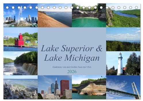 Lake Superior & Lake Michigan (Tischkalender 2026 DIN A5 quer), CALVENDO Monatskalender: Impressionen aus der Region der Great Lakes (CALVENDO Orte)