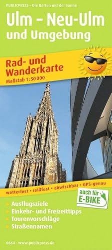 Publicpress Rad- und Wanderkarte Ulm – Neu-Ulm und Umgebung 1:50.000: Rad- und Wanderkarte mit Ausflugszielen, Einkehr- & Freizeittipps, wetterfest, ... 1:50000 (Rad- und Wanderkarte: RuWK)