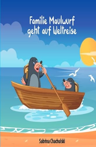 Familie Maulwurf / Familie Maulwurf geht auf Weltreise: DE