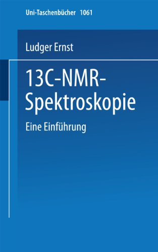 13C-NMR- Spektroskopie: Eine Einführung (Universitätstaschenbücher) (German Edition) (Universitätstaschenbücher, 1061, Band 1061)