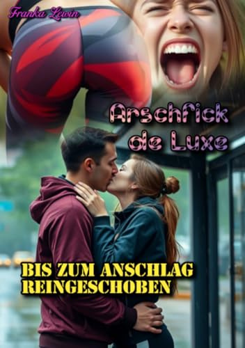 Arschfick de Luxe: Bis zum Anschlag reingeschoben