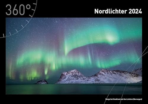 360° Nordlichter Premiumkalender 2024 (360° Premiumkalender 2024 (50 x 35 cm))