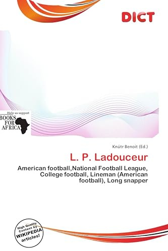 L. P. Ladouceur: American football,National Football League, College football, Lineman (American football), Long snapper