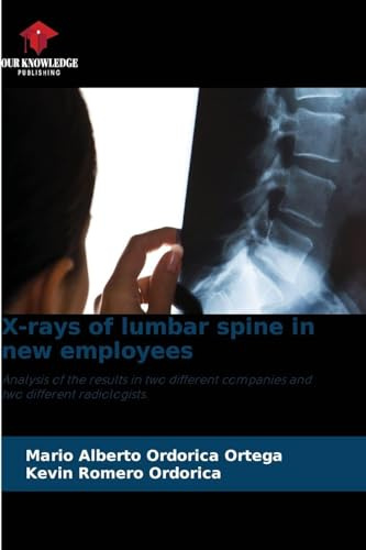 X-rays of lumbar spine in new employees: Analysis of the results in two different companies and two different radiologists.