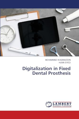 Digitalization in Fixed Dental Prosthesis