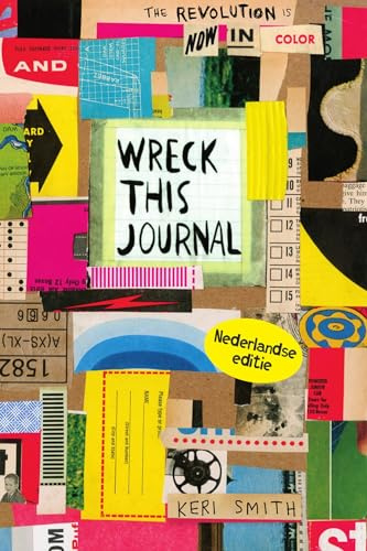 Wreck this journal, nu in kleur!: Jubileumeditie , Niederländische Version