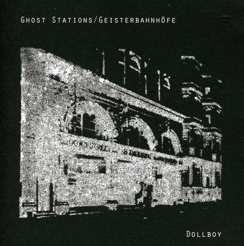 Ghost Stations / Geisterbahnhofe