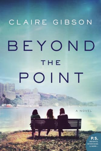 Beyond the Point: Three Women at West Point Finding Courage, Duty, and Friendship After 9/11