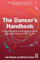 The Dancer's Handbook: A Practical Guide to Reimagining Dance, Body, and Society by OFEN Co-Arts (Routledge Advances in Theatre & Performance Studies)