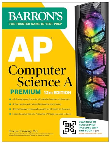AP Computer Science A Premium, 12th Edition: Prep Book with 6 Practice Tests + Comprehensive Review + Online Practice (Barron's AP Prep)