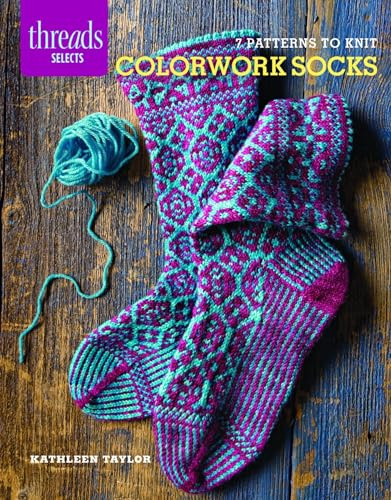 Colorwork Socks: 7 Patterns to Knit (Threads Selects)