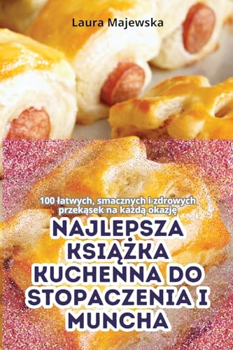 NAJLEPSZA KSIĄŻKA KUCHENNA DO STOPACZENIA I MUNCHA
