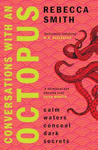 Conversations with an Octopus: calm waters conceal dark secrets