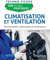 100 fiches pratiques de climatisation et ventilation: Fonctionnement, optimisation et maintenance