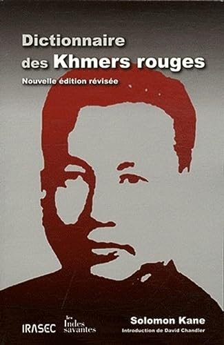 Dictionnaire des Khmers rouges