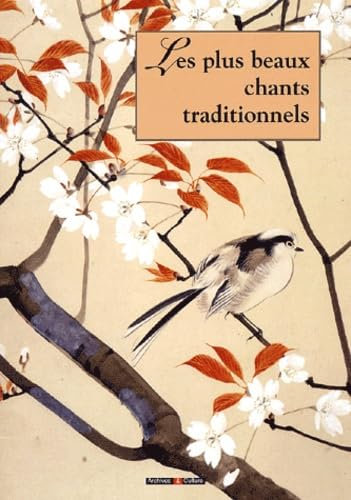 Les plus beaux chants traditionnels