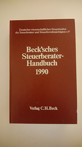 Beck'sches Steuerberater - Handbuch 1990