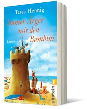 Immer Ärger mit den Bambini: Roman | »Der kleine Lord« auf Italienisch – eine herzerwärmende Geschichte voller Humor