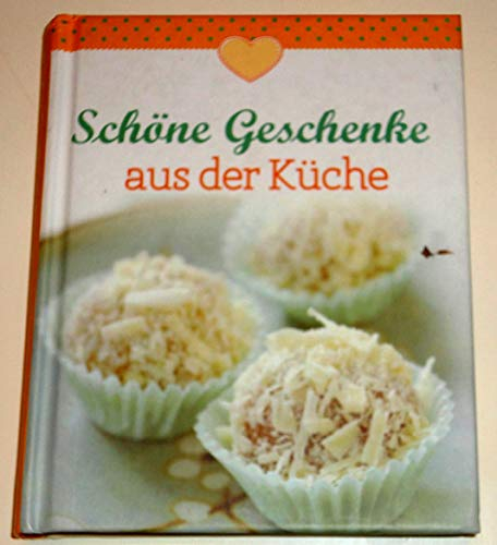Geschenke aus der Küche: Mit Liebe selbst gemacht