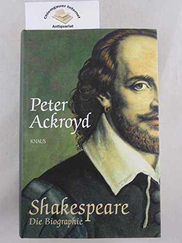 Shakespeare: Die Biographie