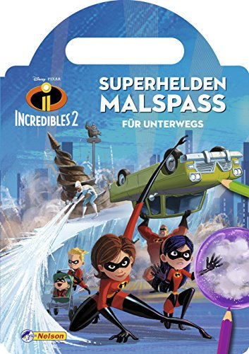 Disney Die Unglaublichen 2: Superhelden-Malspaß für unterwegs (Disney Buch zum Film)