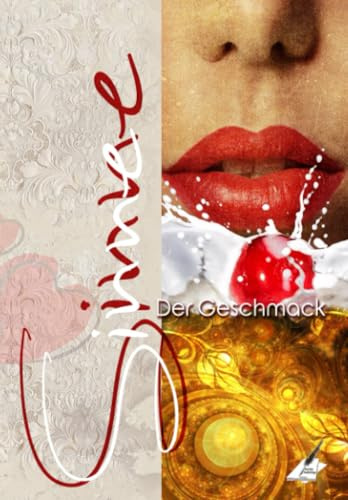 Die Sinne: Der Geschmack