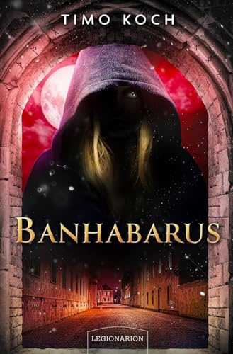 Banhabarus: Die Chroniken der Valens Band 2
