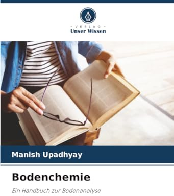 Bodenchemie: Ein Handbuch zur Bodenanalyse