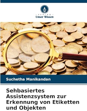 Sehbasiertes Assistenzsystem zur Erkennung von Etiketten und Objekten: DE