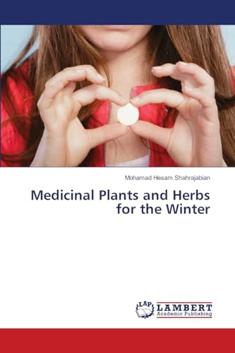 Medicinal Plants and Herbs for the Winter: DE