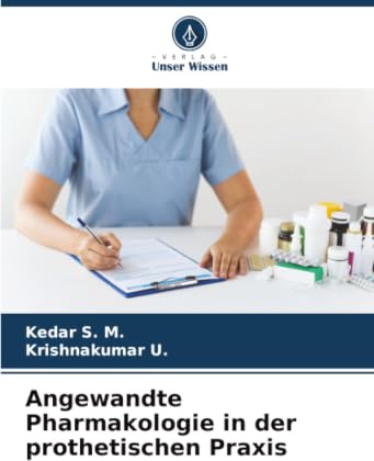 Angewandte Pharmakologie in der prothetischen Praxis
