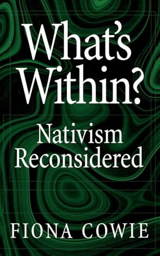 What's Within?: Nativism Reconsidered (Philosophy of Mind)