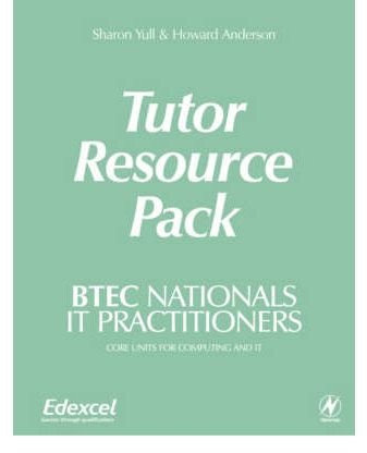 BTEC Nationals - IT Practitioners: Core Units for Computing and IT