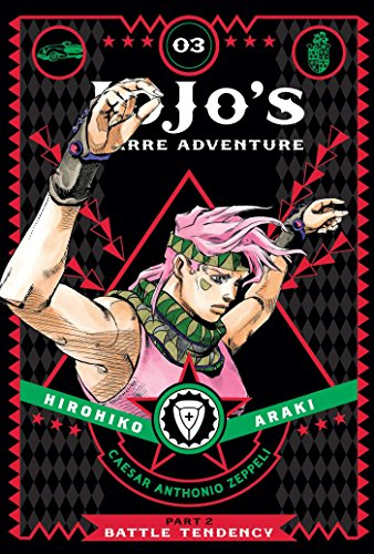 JoJo's Bizarre Adventure: Part 2--Battle Tendency Volume 3 (JOJOS BIZARRE ADV BATTLE TENDENCY HC, Band 3)